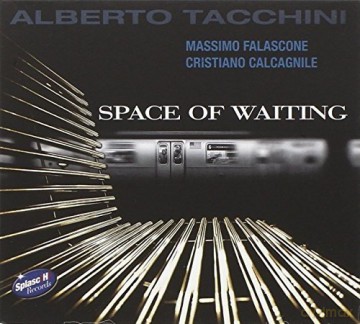 Alberto Tacchini: Space Of Waiting [CD]