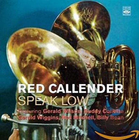 Red Callender: Speak Low [CD]