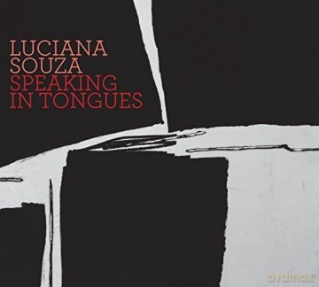 Luciana Souza: Speaking In Tongues [CD]