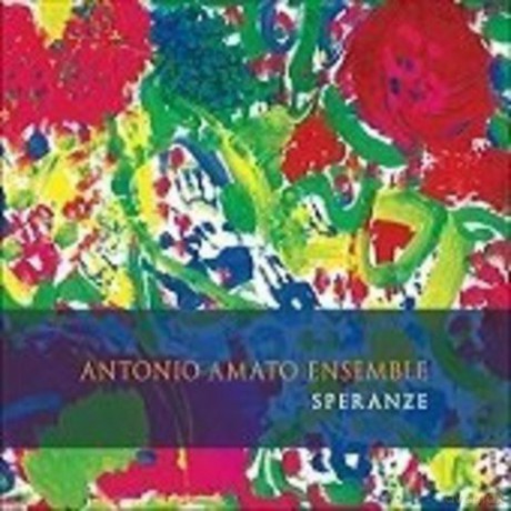 Antonio Amato Ensemb: Speranze [CD]