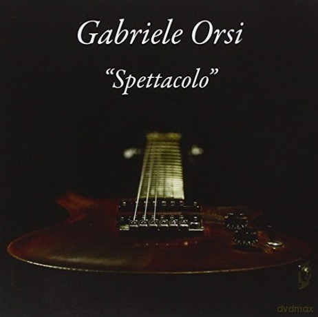 Abriele Orsi: Spettacolo [CD]