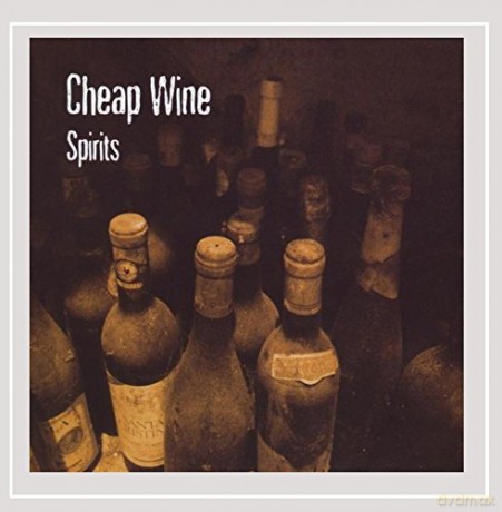 Cheap Wine: Spirits [CD]