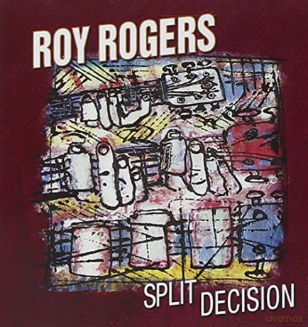 Roy Rogers: Split Decision [CD]