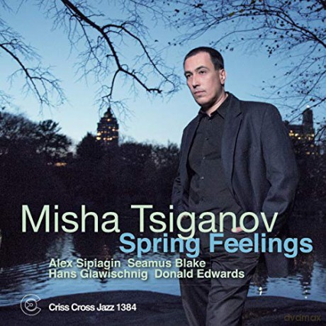 Misha Tsiganov: Spring Feelings [CD]