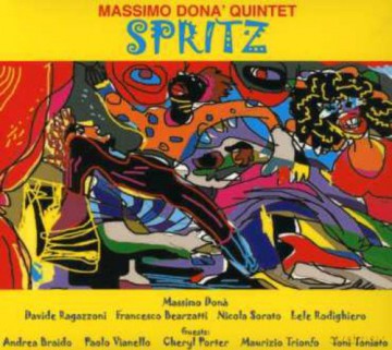 Massimo Dona' Quintet: Spritz [CD]