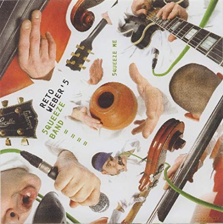 Weber`S Squeezeband, Reto: Squeeze Me [CD]