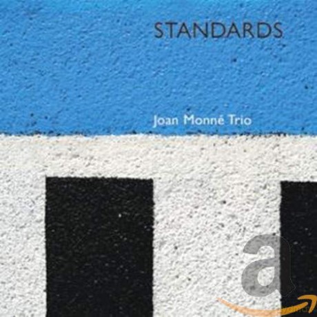 Joan Monne Trio: Standards [CD]