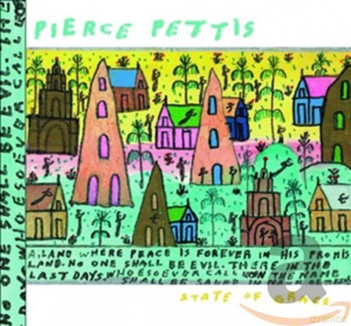 Pierce Pettis: State Of Grace [CD]