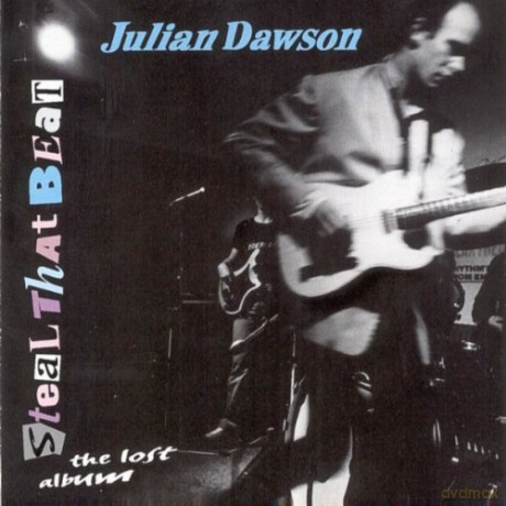Julian Dawson: Steal That Beat [CD]