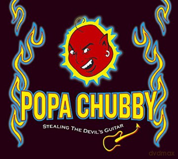 Popa Chubby: Stealing Devil's Guitar [CD]