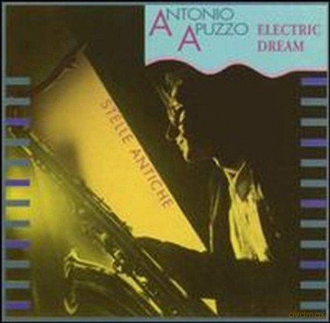Antonio Apuzzo Electric Dream: Stelle Antiche [CD]