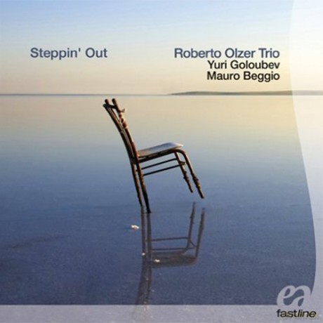 Roberto Olzer Trio: Steppin' Out [CD]