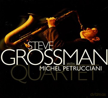 Steve Grossman: Steve Grossman Quartet With Michael Petrucciani [CD]