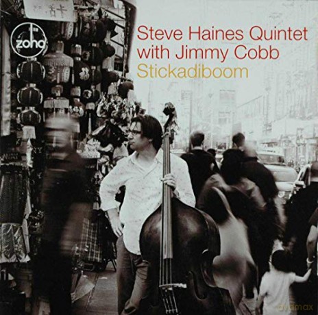 Steve -Quintet- Haines: Stickadiboom [CD]
