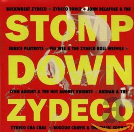 Stomp Down Zydeco [CD]
