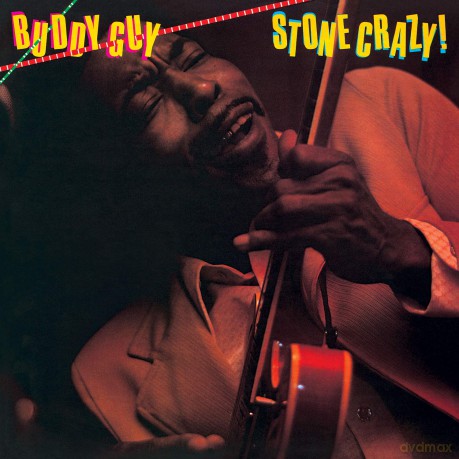 Buddy Guy: Stone Crazy! [CD]