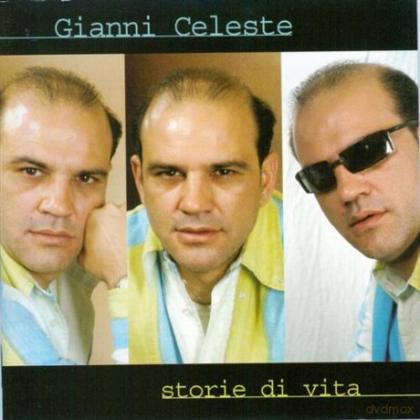 Gianni Celeste: Storie Di Vita [CD]
