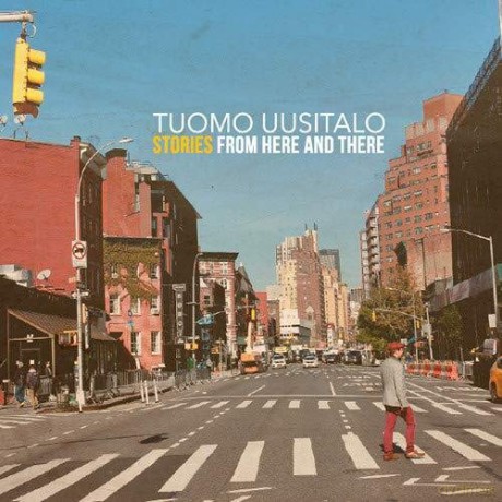 Uusitalo, Tuomo: Stories From Here And Here [CD]
