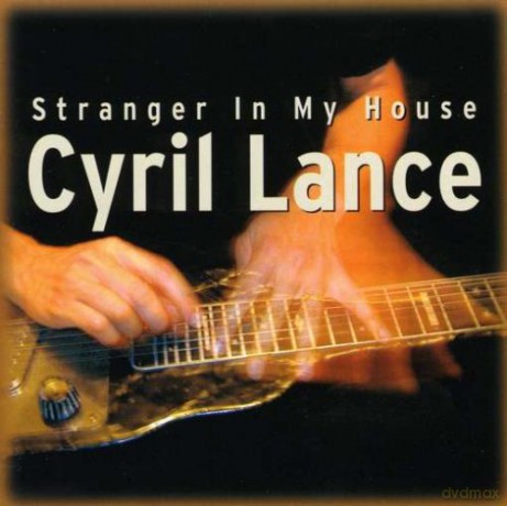 Cyril Lance: Stranger In My House [CD]