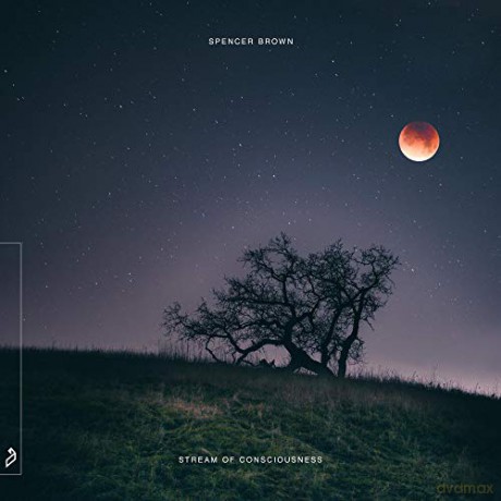Brown Spencer: Stream Of Consciousness [CD]