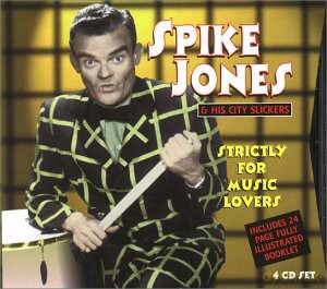 Spike Jones: Strictly For Music Lovers [CD]