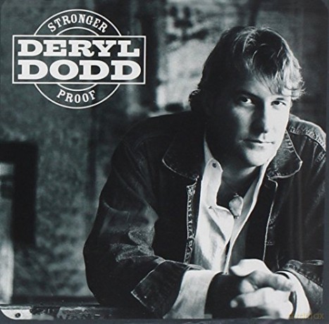 Deryl Dodd: Stronger Proof [CD]