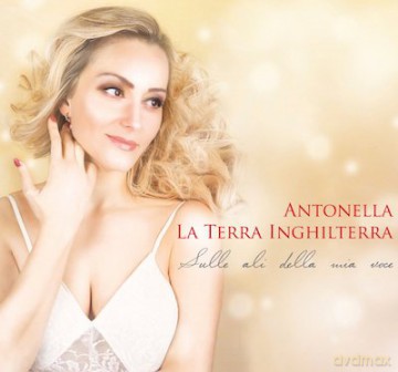 La Terra Inghilterra, Antonella: Sulle Ali Della Mia Voce [CD]