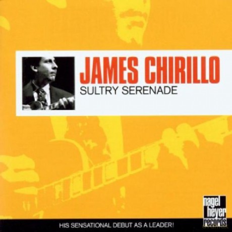 James Chirillo: Sultry Serenade [CD]
