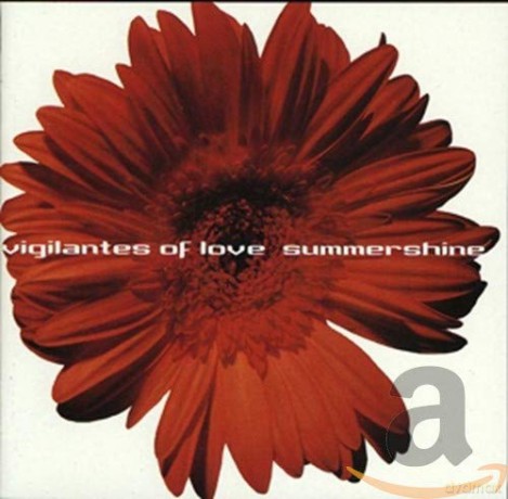 Vigilantes of Love: Summershine [CD]