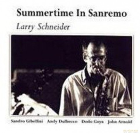 Larry Schneider: Summertime In Sanremo [CD]