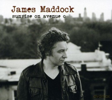 James Maddock: Sunrise On Avenue C [CD]