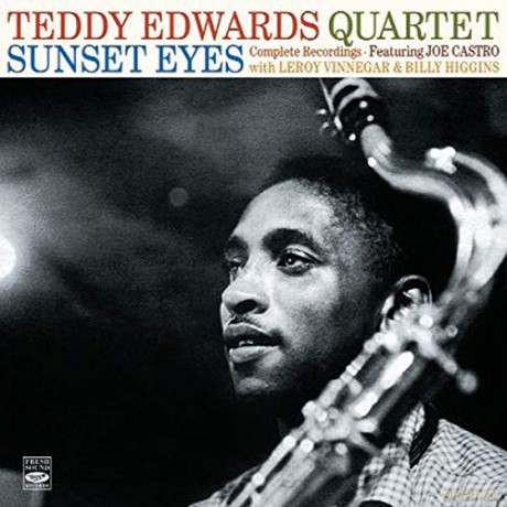 Teddy Edwards Quartet: Sunset Eyes [2CD]