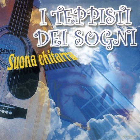I Teppisti Dei Sogni: Suona Chitarra [CD]