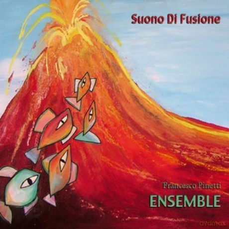 Francesco Ensemble Pinetti: Suono Di Fusione [CD]
