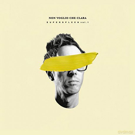 Non Voglio Che Clara: Superspleen Vol.1 [CD]