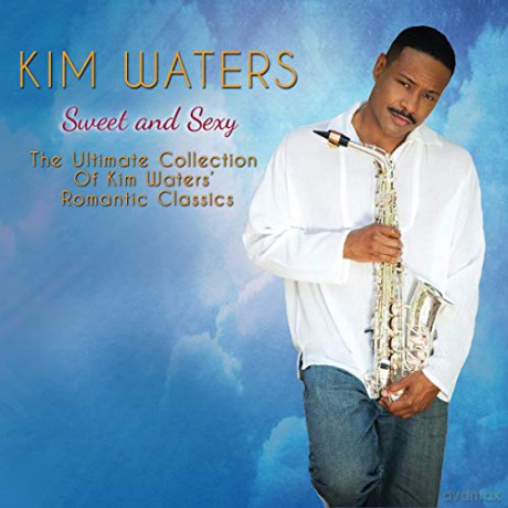 Kim Waters: Sweet And Sexy [CD]