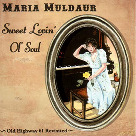 Maria Muldaur: Sweet Lovin' Of Soul [CD]
