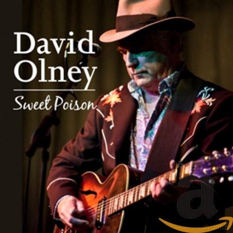 David Olney: Sweet Poison [CD]