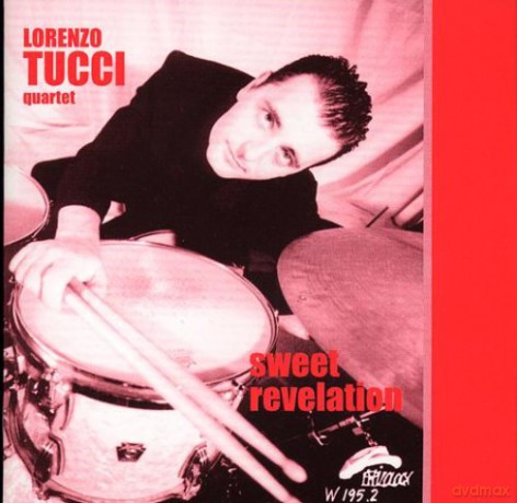Lorenzo Tucci Quartet: Sweet Revelation [CD]