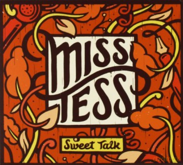 Miss Tess: Sweet Talk [CD]