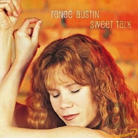 Renee Austin: Sweet Talk [CD]