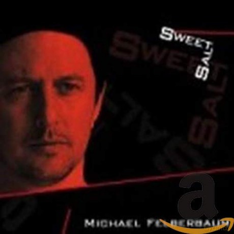 Michael Felberbaum: Sweetsalt [CD]
