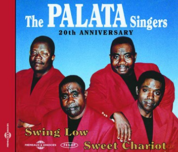 The Palata Singers: Swing Low Sweet Chariot [CD]