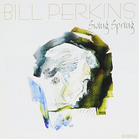 Bill Perkins: Swing Spring [CD]