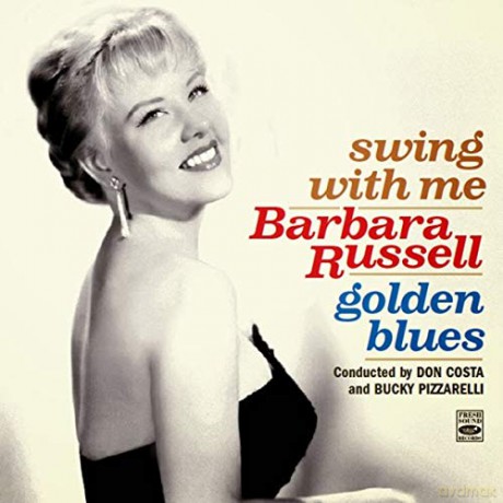 Barbara Russell: Swing With Me + Golden Blues [CD]