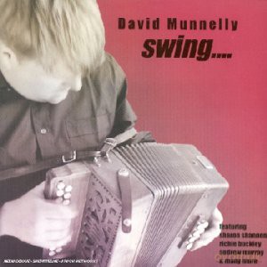 David Munnelly: Swing... [CD]