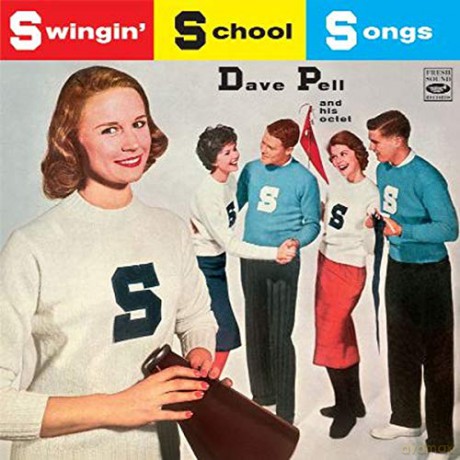 Dave Octet Pell: Swingin' School Songs [CD]