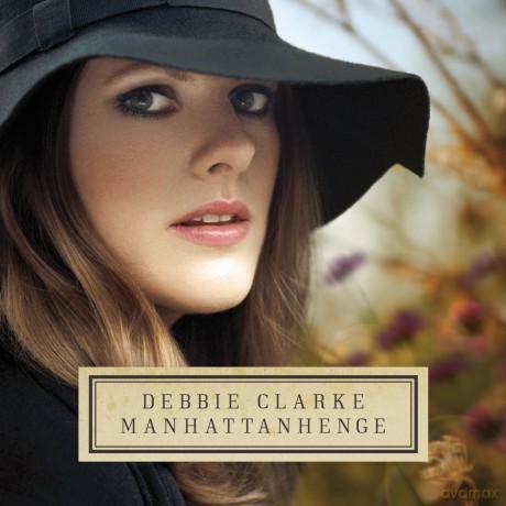 Debbie Clarke: Manhattanhenge [CD]
