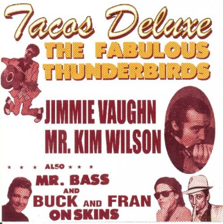 Fabulous Thunderbirds: Tacos Deluxe [CD]