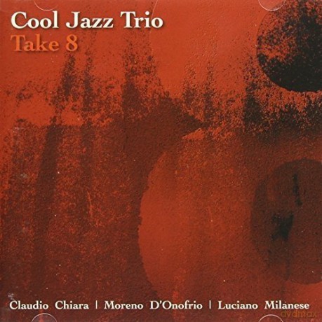 Cool Jazz Trio: Take 8 [CD]